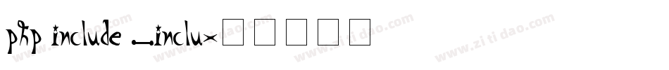php include _inclu字体转换